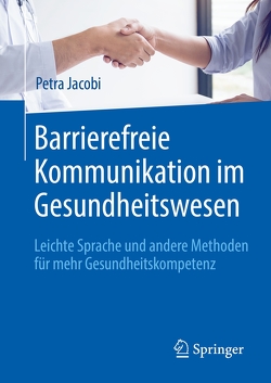 Barrierefreie Kommunikation im Gesundheitswesen von Jacobi,  Petra