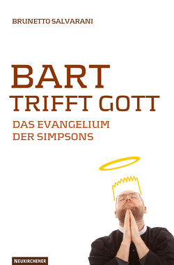 Bart trifft Gott von Salvarani,  Brunetto