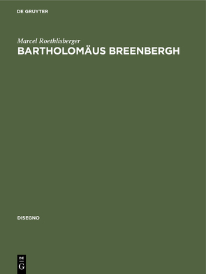 Bartholomäus Breenbergh von Roethlisberger,  Marcel