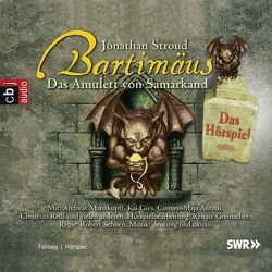 Bartimäus – Das Amulett von Samarkand von Antoni,  Carmen-Maja, Archan,  Isabella, Bücker,  Birgit, Cherif,  Karim, Davis,  Christine, Gies,  Kai, Hall,  Achim, Hildebrand,  Horst, Hug,  Martin, Jesse,  Elena, Jung,  Jo, Kurth,  Anton, Manchen,  Klaus, Mannkopff,  Andreas, Orgaß,  Katharina, Redl,  Christian, Schank,  Alexander, Stroud,  Jonathan, Szerda,  Andreas, Toetzke,  Berthold, Wesselmann,  Berth