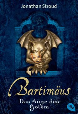 Bartimäus – Das Auge des Golem von Jung,  Gerald, Orgaß,  Katharina, Stroud,  Jonathan