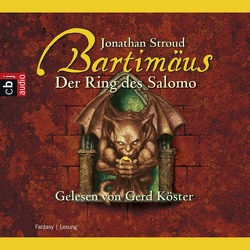 Bartimäus – Der Ring des Salomo von Jung,  Gerald, Köster,  Gerd, Orgaß,  Katharina, Stroud,  Jonathan