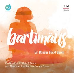 Bartimäus – Ein Blinder blickt durch von Breier,  Gregor, Lombardi,  Alexander