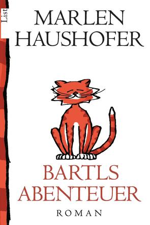 Bartls Abenteuer von Haushofer,  Marlen