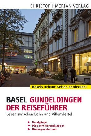 Basel Gundeldingen – Der Reiseführer