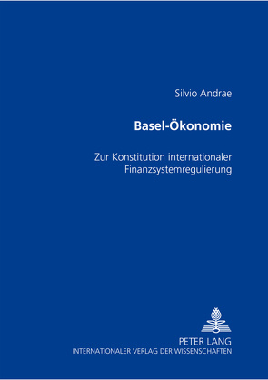 Basel-Ökonomie von Andrae,  Silvio