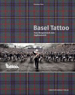 Basel Tattoo von Platz,  Christian