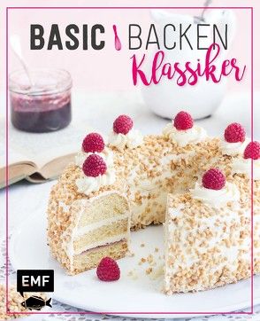 Basic Backen – Klassiker von Daniels,  Sabrina Sue, Plavic,  Sara, Staab,  Tamara