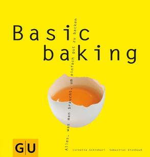 Basic baking von Dickhaut,  Sebastian, Schinharl,  Cornelia