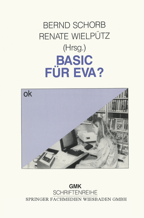 Basic für Eva? von Schorb,  Bernd, Wielpütz,  Renate