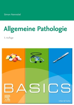 BASICS Allgemeine Pathologie von Nennstiel,  Simon