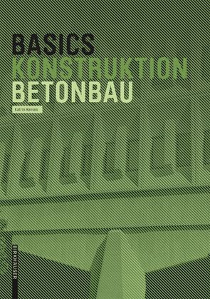 Basics Betonbau von Hanses,  Katrin