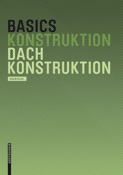 Basics Dachkonstruktion von Brotrück,  Tanja