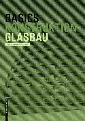 Basics Glasbau von Achilles,  Andreas, Achilles,  Diane