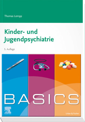 BASICS Kinder- und Jugendpsychiatrie von Lempp,  Thomas