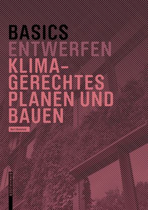 Basics Klimagerechtes Planen und Bauen von Bielefeld,  Bert