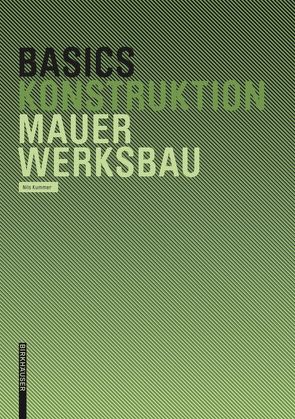 Basics Mauerwerksbau von Kummer,  Nils