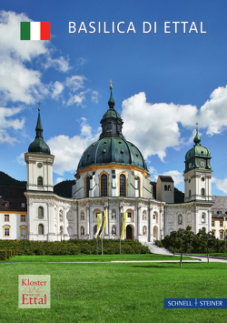 Basilica di Ettal von Altmann,  Lothar, Brandl,  Anton