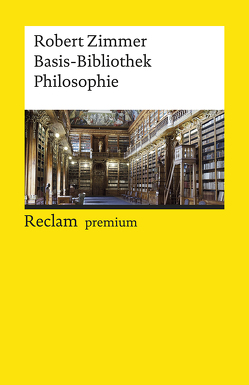 Basis-Bibliothek Philosophie von Zimmer,  Robert