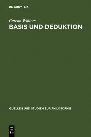 Basis und Deduktion von Wolters,  Gereon