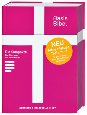 Basisbibel. Die Kompakte. Pink. Der moderne Bibel-Standard: neue Bibelübersetzung des AT und NT nach den Urtexten mit umfangreichen Erklärungen. Leicht lesbares Layout. In 3 modernen Farben erhältlich.