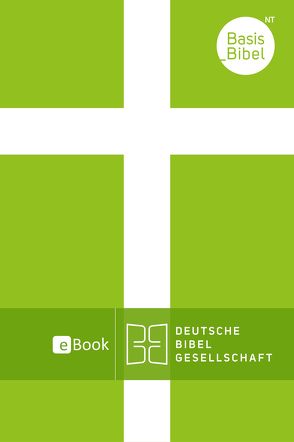 BasisBibel. Neues Testament und Psalmen