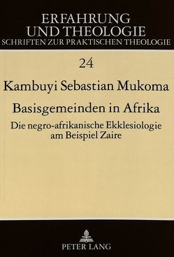 Basisgemeinden in Afrika von Mukoma,  Kambuyi Sebastian