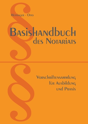 Basishandbuch des Notariats 2017