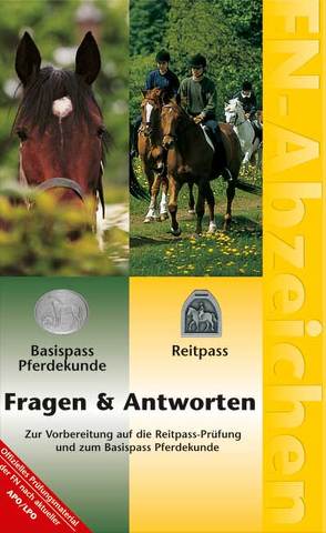 Basispass Pferdekunde – Reitpass – Fragen und Antworten