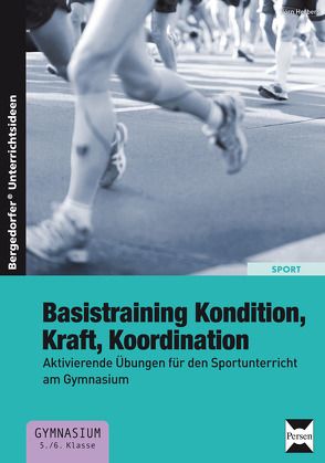 Basistraining Kondition, Kraft, Koordination von Herbers,  Jörn