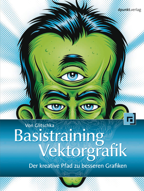 Basistraining Vektorgrafik von Glitschka,  Von