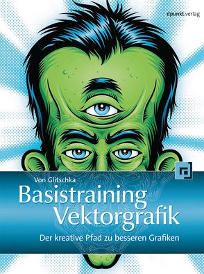 Basistraining Vektorgrafik von Glitschka,  Von