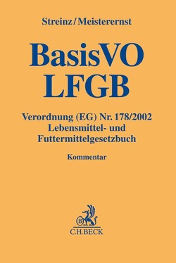 BasisVO / LFGB von Balke,  Christian, Boch,  Thomas, Breitweg-Lehmann,  Evelyn, Hoffbauer,  Jan, Holle,  Martin, Jansen,  Bärbel, Klaus,  Barbara, Loosen,  Peter, Meisterernst,  Andreas, Sackreuther,  Kai, Scharfenberg,  Eva, Stoyke,  Manfred, Streinz,  Rudolf, Wend,  Peter