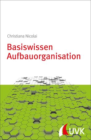 Basiswissen Aufbauorganisation von Nicolai,  Christiana