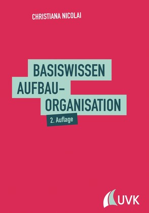 Basiswissen Aufbauorganisation von Nicolai,  Christiana