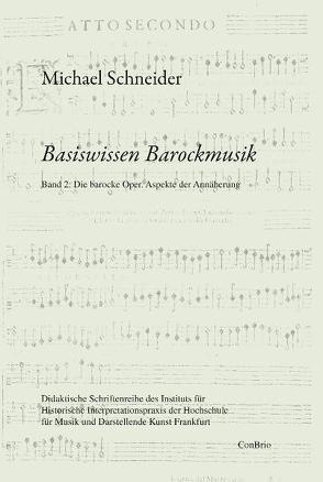 Basiswissen Barockmusik von Schneider,  Michael