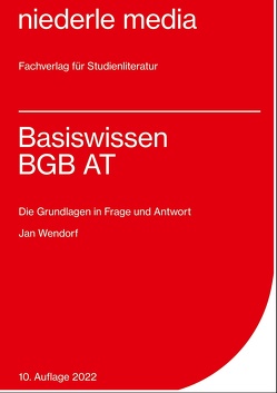 Basiswissen BGB AT – 2022 von Wendorf,  Jan