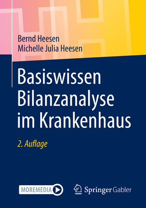 Basiswissen Bilanzanalyse im Krankenhaus von Heesen,  Bernd, Heesen,  Michelle Julia