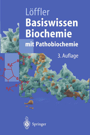 Basiswissen Biochemie mit Pathobiochemie von Löffler,  Georg