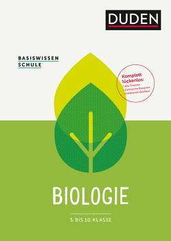 Basiswissen Schule – Biologie 5. bis 10. Klasse von Bilsing,  Annelore, Firtzlaff,  Karl-Heinz, Gehlhaar,  Karl-Heinz, Kemnitz,  Edeltraud, Kurze,  Manfred, Naunapper,  Leonore, Pews-Hocke,  Christa, Simon,  Helga, Zabel,  Erwin