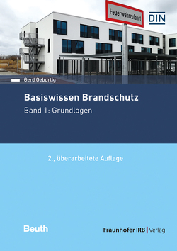 Basiswissen Brandschutz. von Geburtig,  Gerd