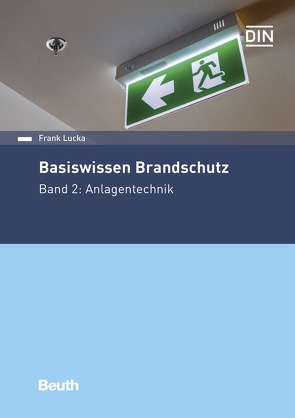 Basiswissen Brandschutz von Lucka,  Frank