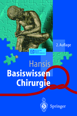 Basiswissen Chirurgie von Hansis,  Martin, Jakschik,  J., Kania,  U., Preuße,  R., Reich,  R., Zentner,  J.