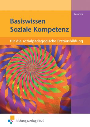 Basiswissen für die sozialpädagogische Erstausbildung von Münnich,  Sibylle