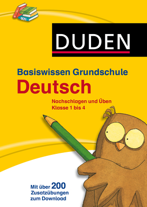 Basiswissen Grundschule – Deutsch von Eisenbarth,  Pia, Leberer,  Sigrid, Neidthardt,  Angelika, Nieländer,  Peter, Reckers,  Sandra, Scharnberg,  Stefanie, Scholz,  Barbara