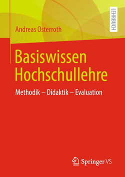 Basiswissen Hochschullehre von Osterroth,  Andreas