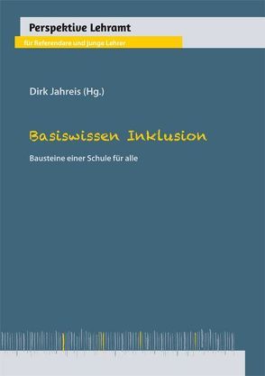 Basiswissen Inklusion von Jahreis,  Dirk