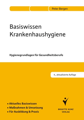 Basiswissen Krankenhaushygiene von Bergen,  Peter