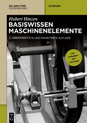 Basiswissen Maschinenelemente von Hinzen,  Hubert