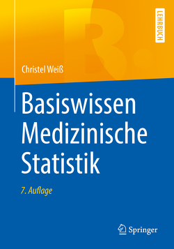 Basiswissen Medizinische Statistik von Weiß,  Christel